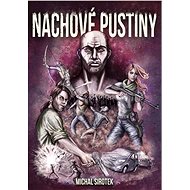 Nachové pustiny - Michal Sirotek