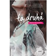 Ta druhá - Marta Rojalsová