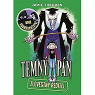 The Dark Lord. The sinister director - Jamie Thomson
