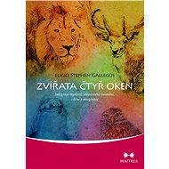 Zvířata čtyř oken - Eligio Stephen Gallegos