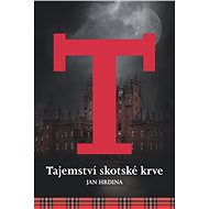 The secret of Scottish blood - Hrdina Jan