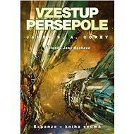 Vzestup Persepole - James S. A. Corey