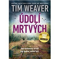 Údolí mrtvých - Tim Weaver