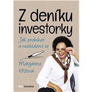 Z deníku investorky - Margareta Křížová