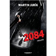 2084 (SK) - Martin Jurík