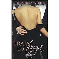 Traja do tanga - Dominika Würll