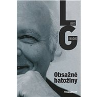 Obsažné batožiny - Lajos Grendel