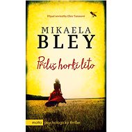 Příliš horké léto - Mikaela Bley