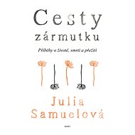 Cesty zármutku - Julia Samuelová