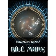 Bílé můry - Jaroslav Beneš