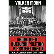 Nacistická kulturní politika - Volker Mohn