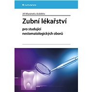 Dentistry for non-dental students - Jiří Mazánek