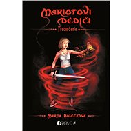 Mariotovi dediči - Predurčenie - Marja Holecyová