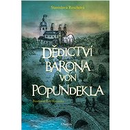 Dědictví barona von Popundekla - Stanislava Reschová