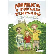 Monika a poklad templářů - Jaromír Jindra