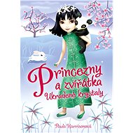 Princezny a zvířátka: Ukradené krystaly - Paula Harrisonová