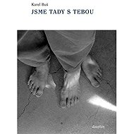 Jsme tady s tebou - Karel Buš