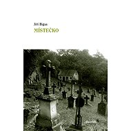 Místečko - Jiří Bigas