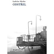 Odstřel - Ladislav Muška