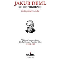 Číslo jednací: láska (Kniha II. 1912-1928) - František Bílek  Jakub Deml