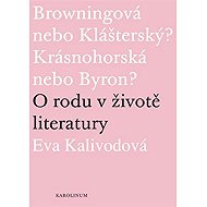 O rodu v životě literatury - Eva Kalivodová