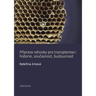 Preparation of the cornea for transplantation - Kateřina Jirsová