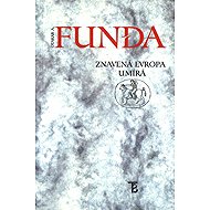A tired Europe is dying - Otakar A. Funda