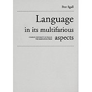 Language in its multifarious aspects - Petr Sgall