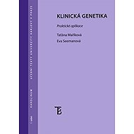 Klinická genetika - Eva Seemanová  Taťána Maříková