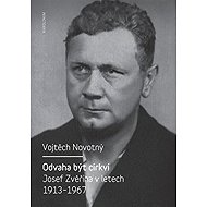 Odvaha být církví - Vojtěch Novotný