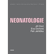 Neonatologie - Petr Jehlička  Eva Dortová  Jiří Dort