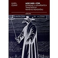 Mor 1480-1730 - Karel Černý
