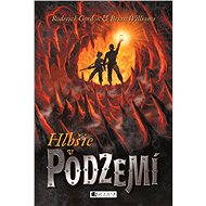 Podzemie - Hlbšie v Podzemí  - Roderick Gordon