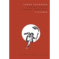 Krásná próza raného obrození 1. - Lenka Kusáková