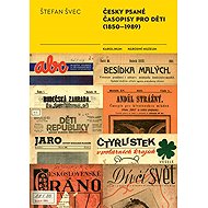 Česky psané časopisy pro děti (1850-1989) - Štefan Švec