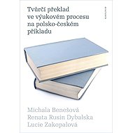 Creative translation in the teaching process on a Polish-Czech example - Michala Benešová  Renata Rusin Dybalska