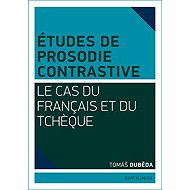 Études de prosodie contrastive - Tomáš Duběda