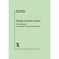 Základy fyzikální chemie - Vladimír Kubíček  Alice Lázničková