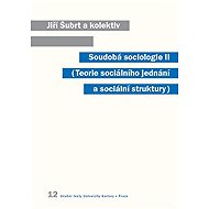 Soudobá sociologie II - Jiří Šubrt