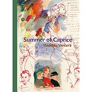 Summer of Caprice - Vladislav Vančura