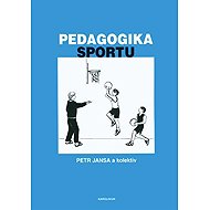 Pedagogy of sport - Petr Jansa