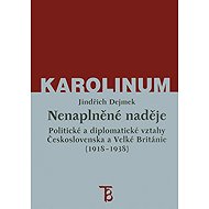 Nenaplněné naděje - Jindřich Dejmek