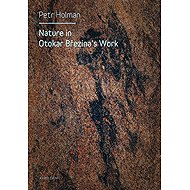 Nature in Otokar Březina' s Work - Petr Holman