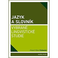 Language and dictionary - František Čermák