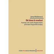 Od slova k revoluci - Jana Kitzlerová