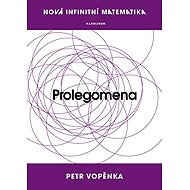 Prolegomena to the new infinite mathematics - Petr Vopěnka