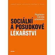 Sociální a posudkové lékařství - Rostislav Čevela