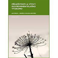 Příležitosti a výzvy environmentálního výzkumu - 