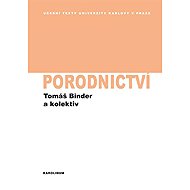 Porodnictví - Collective  Tomáš Binder
