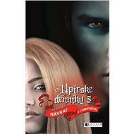 Upírske denníky 5 - Návrat  - Lisa J. Smith